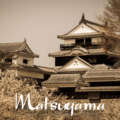 Chateaux Japon mastuyama